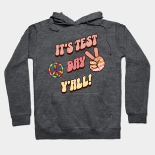 It's Test Day Y'all Funny Teacher Hoodie